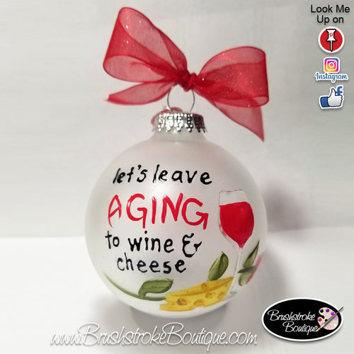 Hand Painted Ornament - Glass Ball Ornament - Aging Wine - Original Designs by Cathy Kraemer