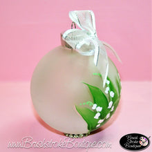 Hand Painted Ornament - Glass Ball Ornament - Lily of the Valley - Original Designs by Cathy Kraemer