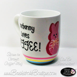 Hand Painted Coffee Mug - Somebunny Loves Coffee - Original Designs by Cathy Kraemer