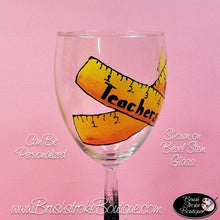 Hand Painted Wine Glass - Teachers Rule - Original Designs by Cathy Kraemer
