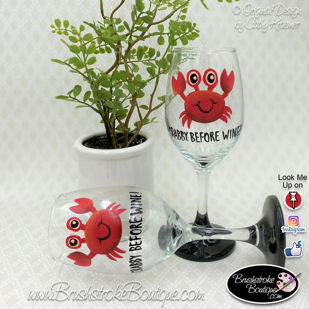Hand Painted  Wine Glass - Crabby Before Wine - Original Designs by Cathy Kraemer