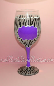 Hand Painted Wine Glass - Purple Zebra Message - Original Designs by Cathy Kraemer