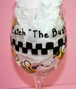 Hand Painted Wine Glass - Catch The Buzz - Original Designs by Cathy Kraemer
